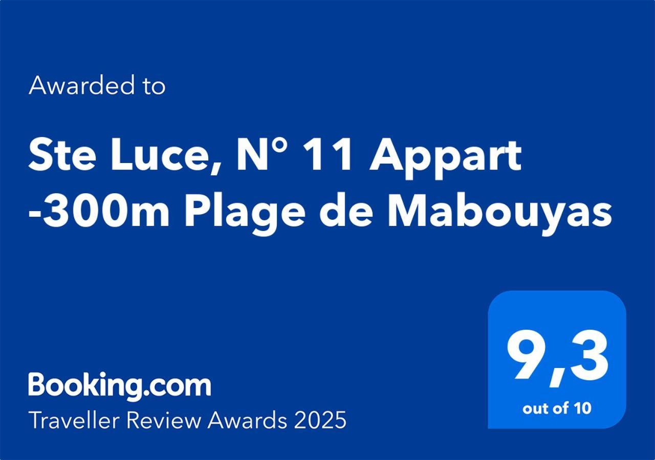 Ste Luce, N° 11 Appart -300M Plage De Mabouyas Corps de Garde Dış mekan fotoğraf